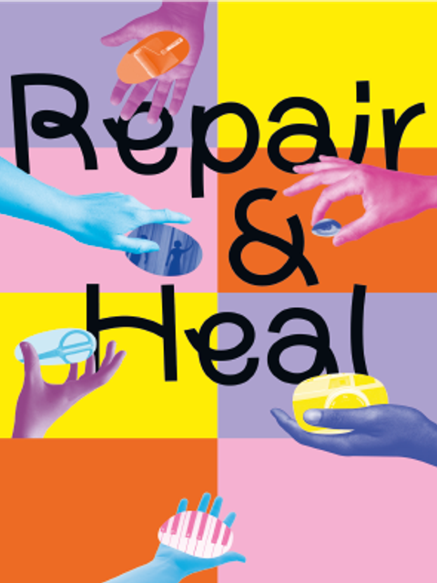 Poster: Repair & Heal (Bild: BA Rdf)