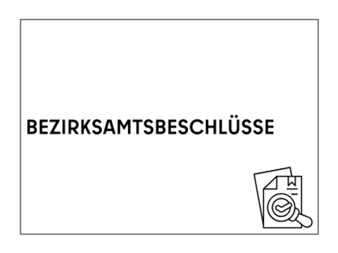 Kacheln mit der Aufschrift Bezirksamtsbeschlüsse