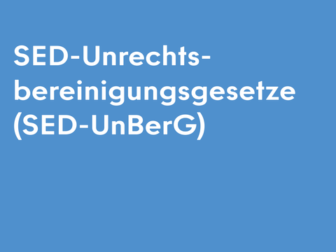 SED-Unrechtsbereinigungsgesetze (SED-UnBerG)