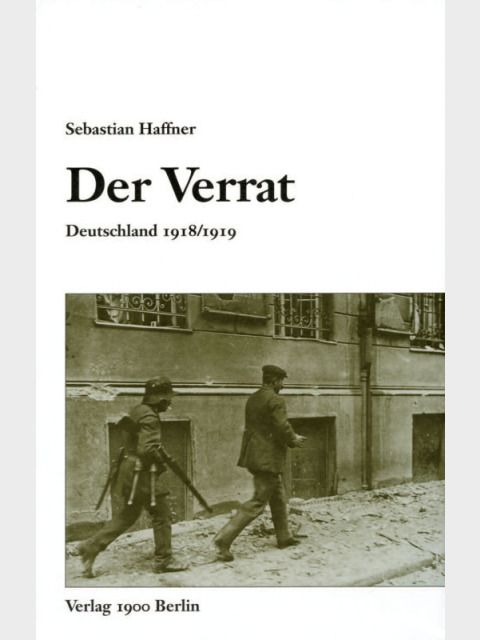 Cover: The betrayal. Germany 1918/19 (1969) (Bild: Verlag 1900, Berlin, 1993/2002)