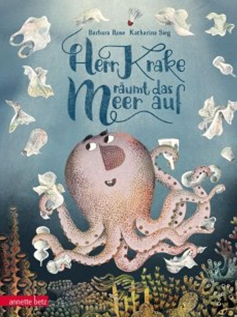 Herr Krake räumt das Meer auf