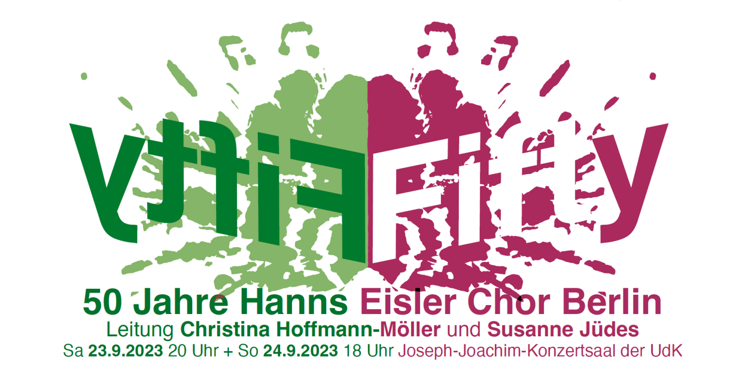 Logo mit Schattenrissen von singenden Menschen sowie Musiknoten und Schriftzug „Fifty/Fifty 50 Jahre Hanns Eisler Chor Berlin Leitung Christina Hoffmann-Möller und Susanne Jüdes“