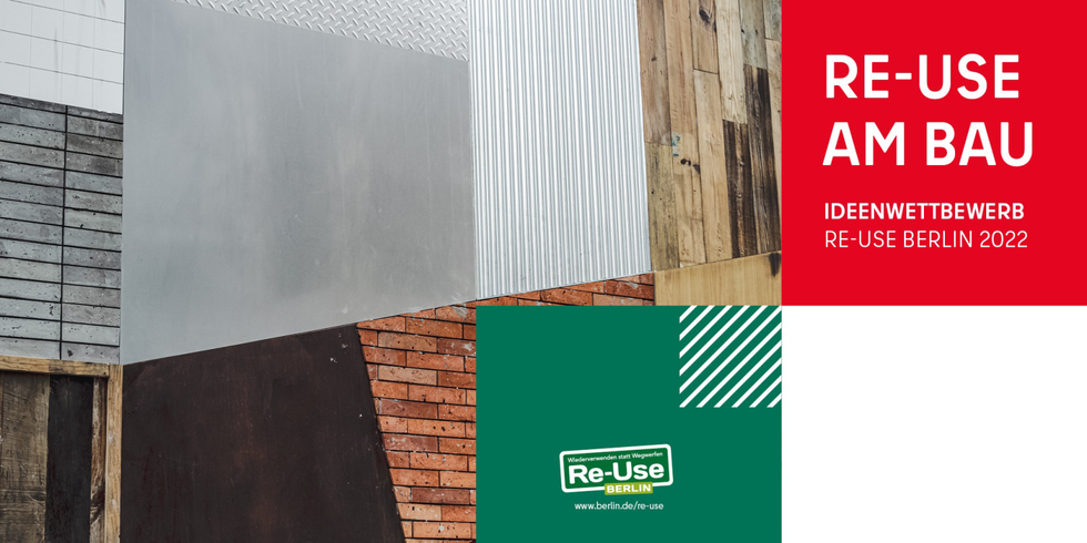 Ideenwettbewerb Re-Use am Bau 2022
