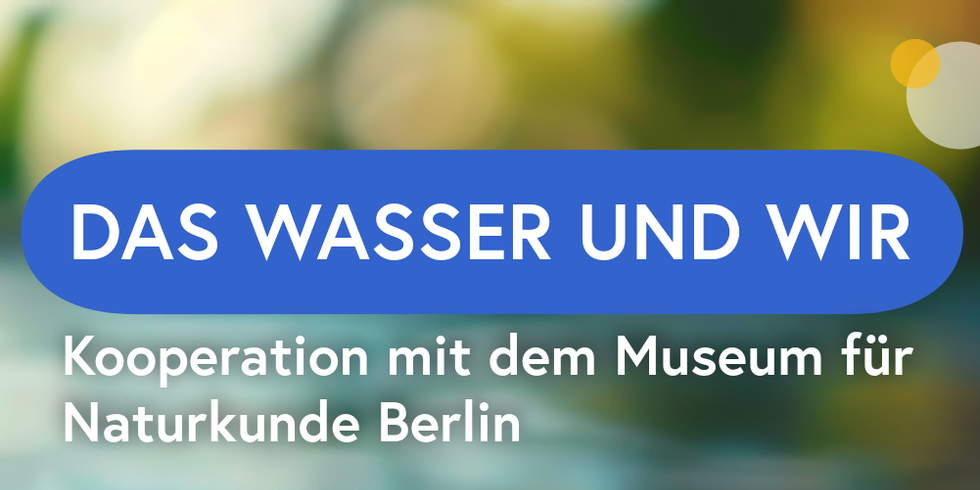 Veranstaltung "Das Wasser und Wir"