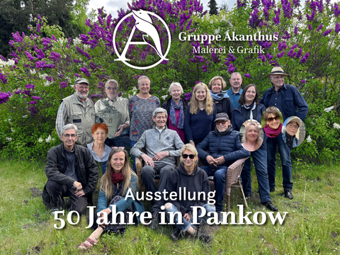 Gruppe Akanthus - 50 Jahre in Pankow