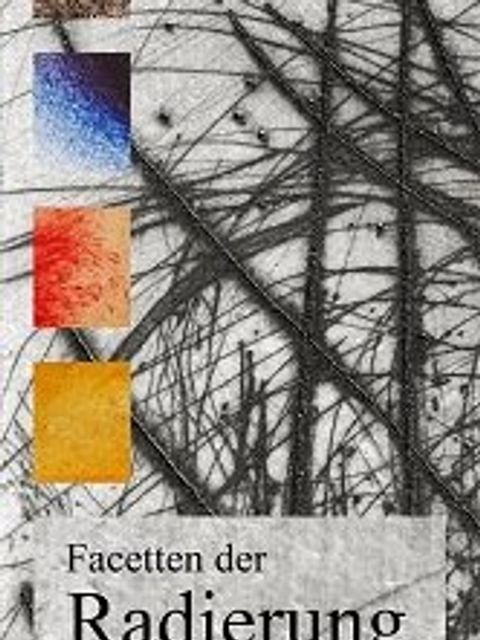 Facetten der Radierung