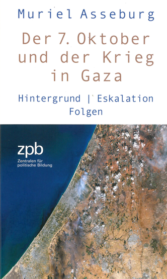 Der 7. Oktober und der Krieg in Gaza