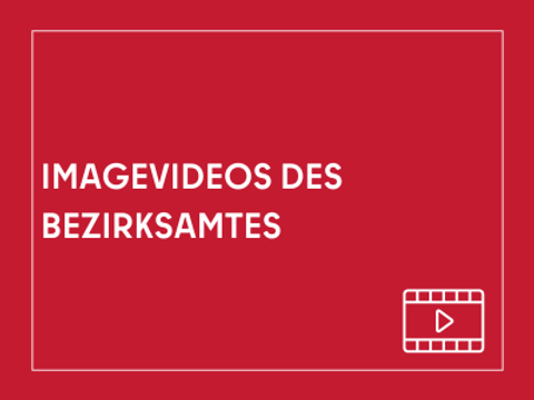 Kacheln mit der Aufschrift Imagevideos des Bezirksamtés
