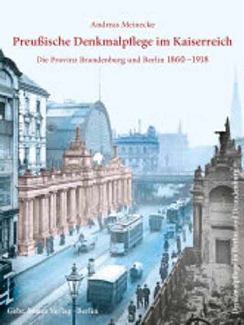 Buchcover Preussische Denkmalpflege im Kaiserreich (Bild: Gebr. Mann Verlag)