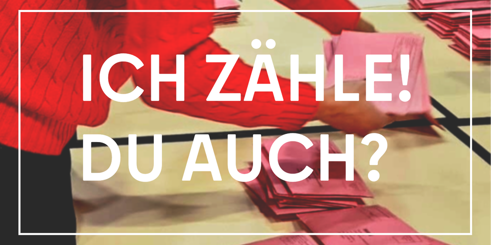 Wahlhelfer gesucht: Hintergrundbild: Frau in rotem Pulli zählt Wahlunterlagen aus. Darüber in weißer Schrift mit weißem Rahmen: "Ich zähle! Du auch?"