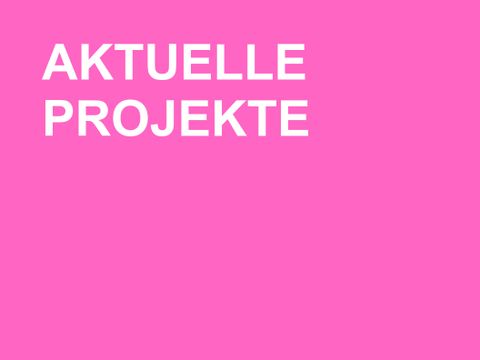 Aktuelle Projekte