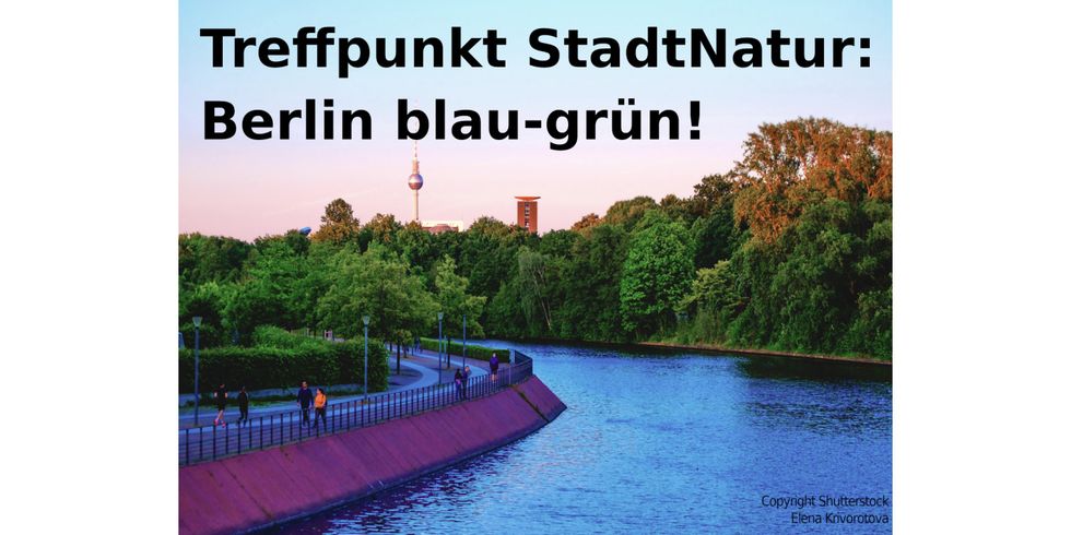 Plakat Treffpunkt StadtNatur