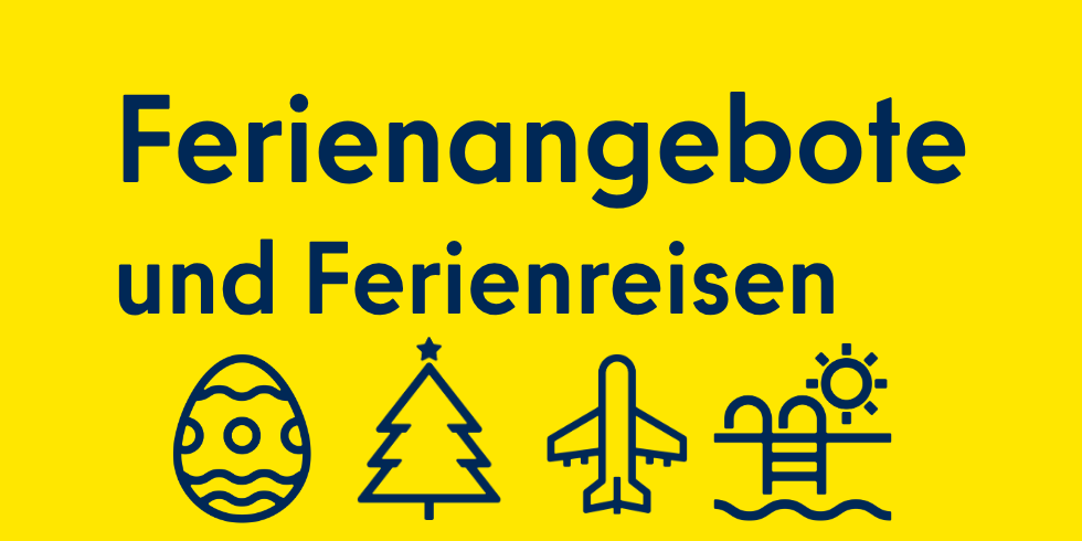 Ferienangebote und Ferienreisen Format Opener