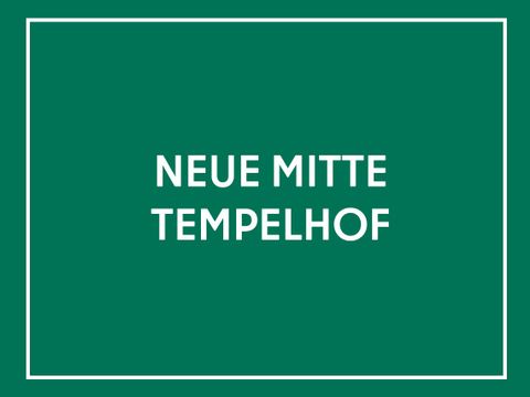 Neue Mitte Tempelhof