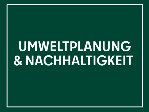 Umweltplanung und Nachhaltigkeit