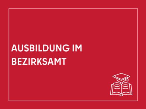 Kacheln mit der Aufschrift Ausbildung im Bezirksamt