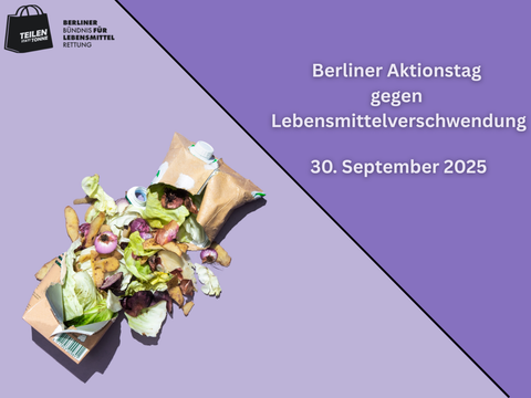 Lebensmittelabfälle und der Schriftzug Berliner Aktionstag gegen Lebensmittelverschwendung 30. September 2025