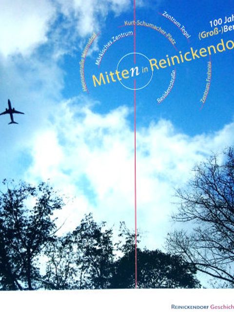 Publikation zur Ausstellung "Mitten in Reinickendorf.100 Jahre (Groß-)Berlin", Franziska Olhorn (Bild: BA Reinickendorf)