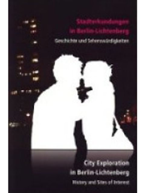 Publikationen - Stadterkundungen in Berlin-Lichtenberg