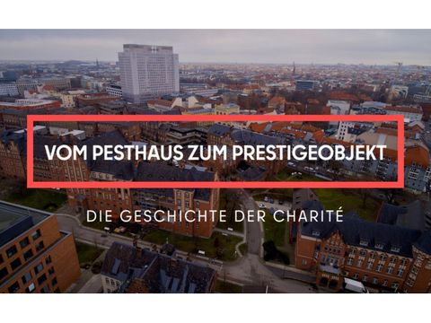 Startbild Denkmalfilm "Vom Pesthaus zum Prestigeobjekt. Die Geschichte der Charité" (Bild: Landesdenkmalamt Berlin)