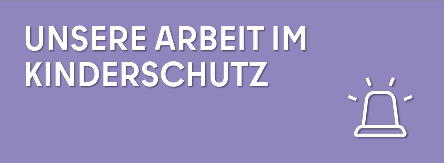 Teaser - Arbeit im Kinderschutz - Seitenbreite