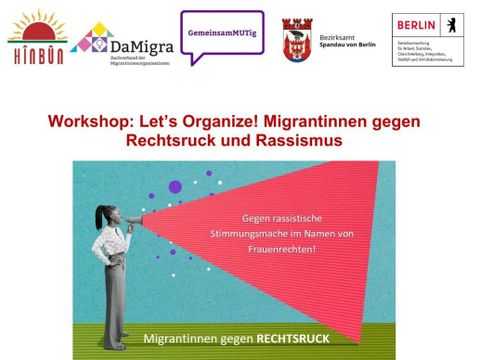 Workshop: Let's Organize! Migrantinnen gegen Rechtsruck und Rassismus 