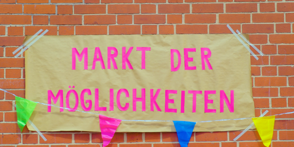Poster vor einer roten Backsteinwand mit der Aufschrift Markt der Möglichkeiten