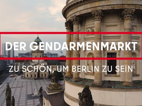 Startbild Denkmalfilm "Der Gendarmenmarkt. Zu schön um Berlin zu sein" (Bild: Schreiben und Schneiden)