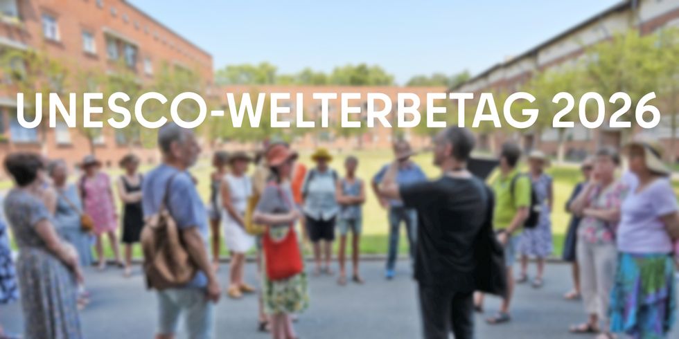 UNESCO-Welterbetag 2026