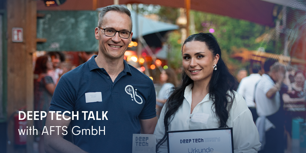Deep Tech Talk: AFTS GmbH