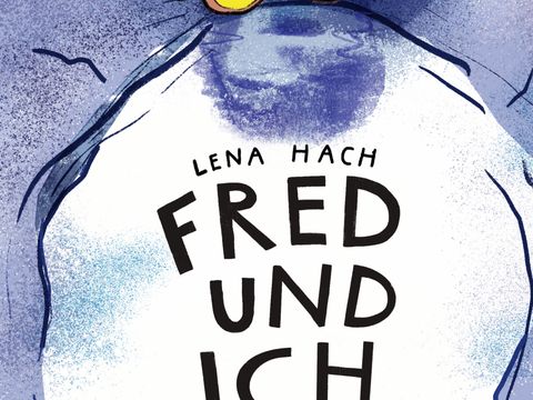 Hach, Lena: Fred und ich