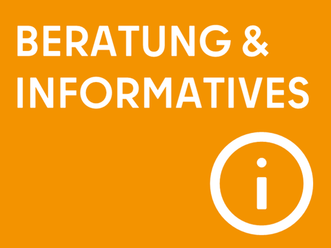 Kachel Beratung & Informatives