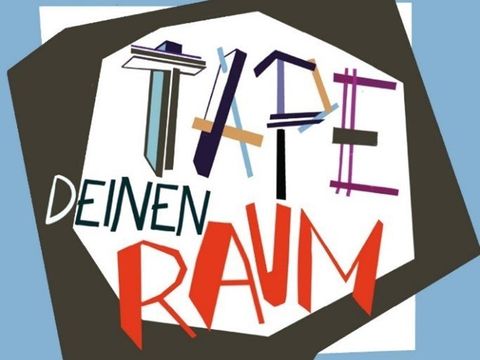 Der Schriftzug "Tape deinen Raum" ist in Tape Art gestaltet.