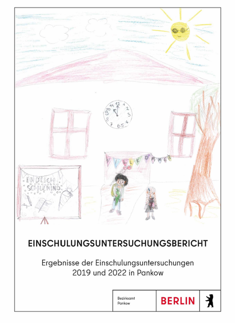 Titelbild des Untersuchungsberichts zur Einschulungsuntersuchung 2019 und 2022 in Pankow