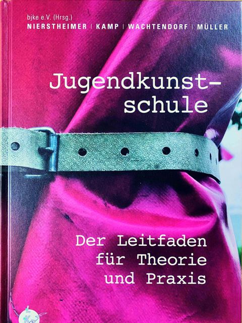 Cover des Leitfadens für die Jugendkunstschulen (Bild: bjke e.V.)
