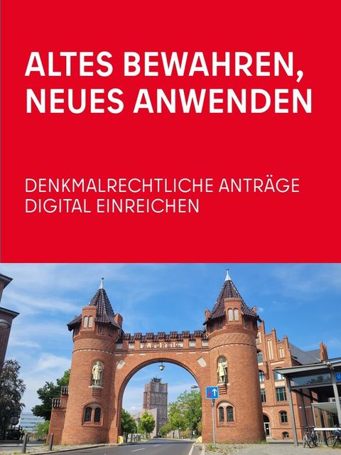 Denkmalrechtliche Anträge digital einreichen