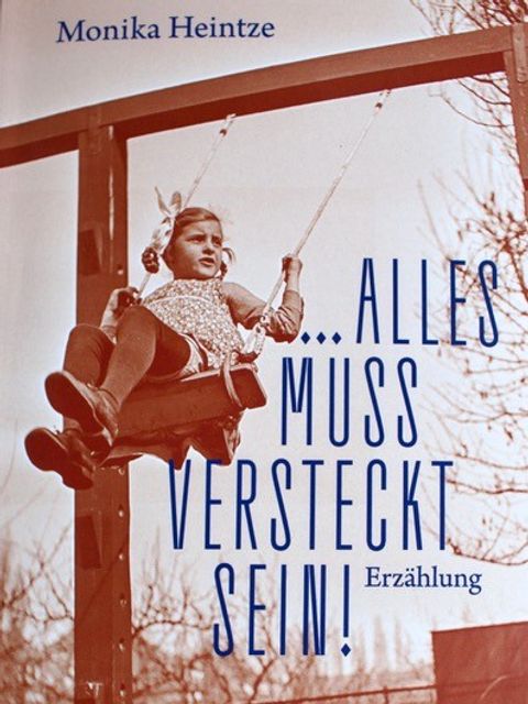 Cover: „… Alles muss versteckt sein!“