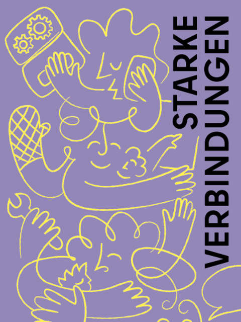 lila Hintergrund mit gelber Strichzeichnung und Aufschrift "Starke Verbindungen"