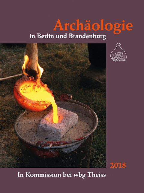 Publikation Archäologie in Berlin und Brandenburg 2018