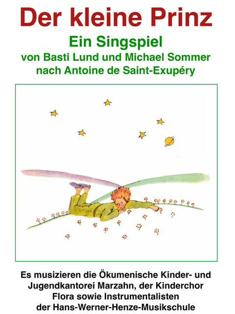 Der kleine Prinz - Ein Singspiel