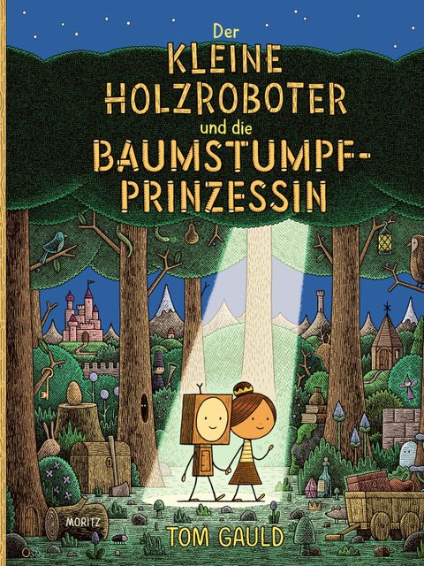 Der kleine Holzroboter und die Baumstumpfprinzessin von Tom Gauld