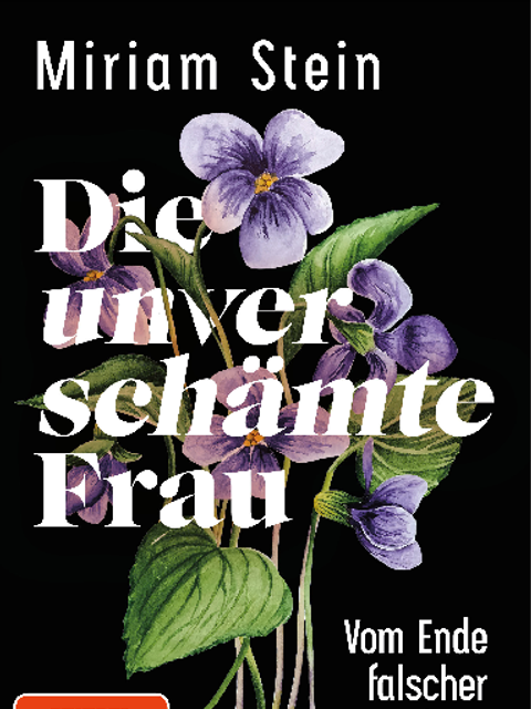 9783442302550_INH_Stein_Die_unverschaemte_Frau.indd