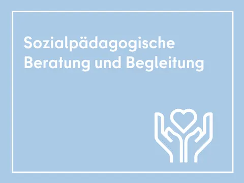 Sozialpädagogische Beratung und Begleitung