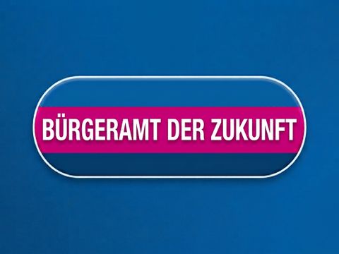 Bürgeramt der Zukunft