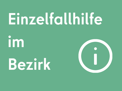 Einzelfallhilfe im Bezirk