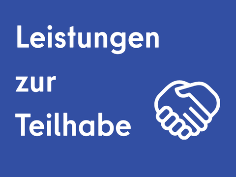Leistungen zur Teilhabe
