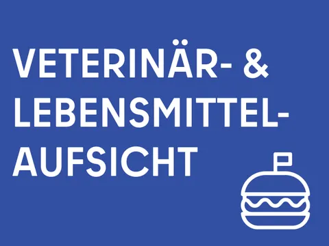 Titelbild Veterinär- und Lebensmittelaufsicht