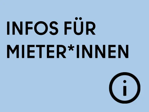 Infos für Mieter*innen