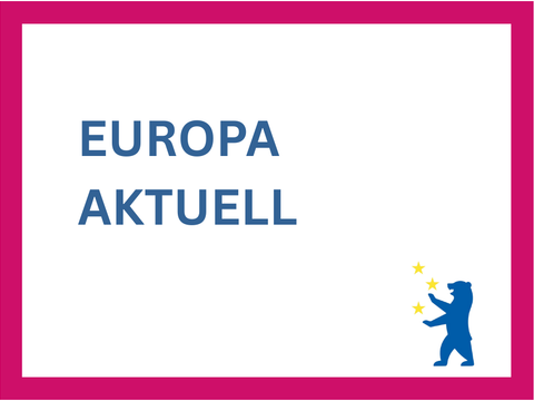 Aktuelle Informationen zu Europa