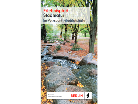Faltkarte Stadtnatur Erlebnispfad im Volkspark Friedrichshain